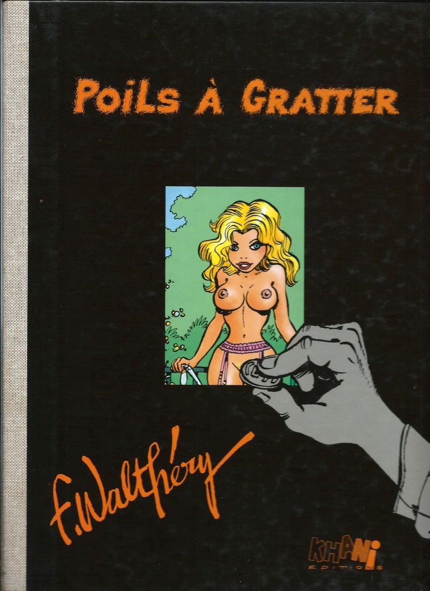 RARE EO FRANÇOIS WALTHÉRY + PORTFOLIO TIRAGE DE TÊTE N° & SIGNÉ POILS À GRATTER