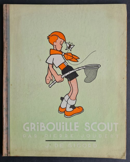 RARE EO BD CARTONNÉE 1935 PIERRE JOUBERT + JACQUES MICHEL : GRIBOUILLE SCOUT
