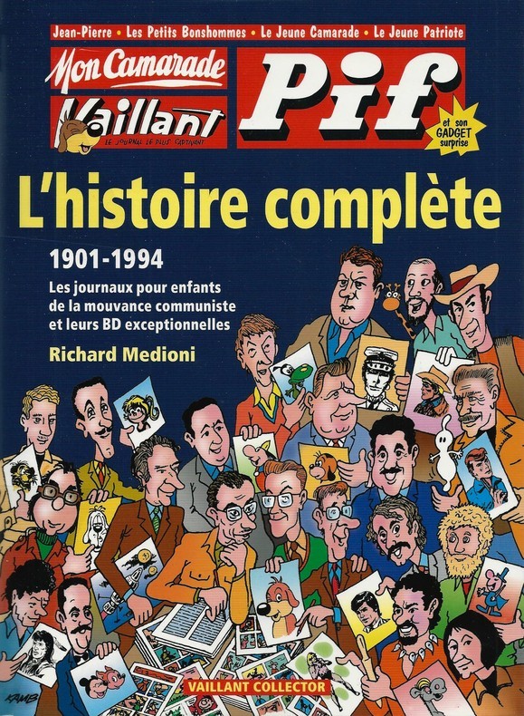 RARE EO RICHARD MEDIONI MON CAMARADE, VAILLANT, PIF 1901-94 + SUPERBE DÉDICACE