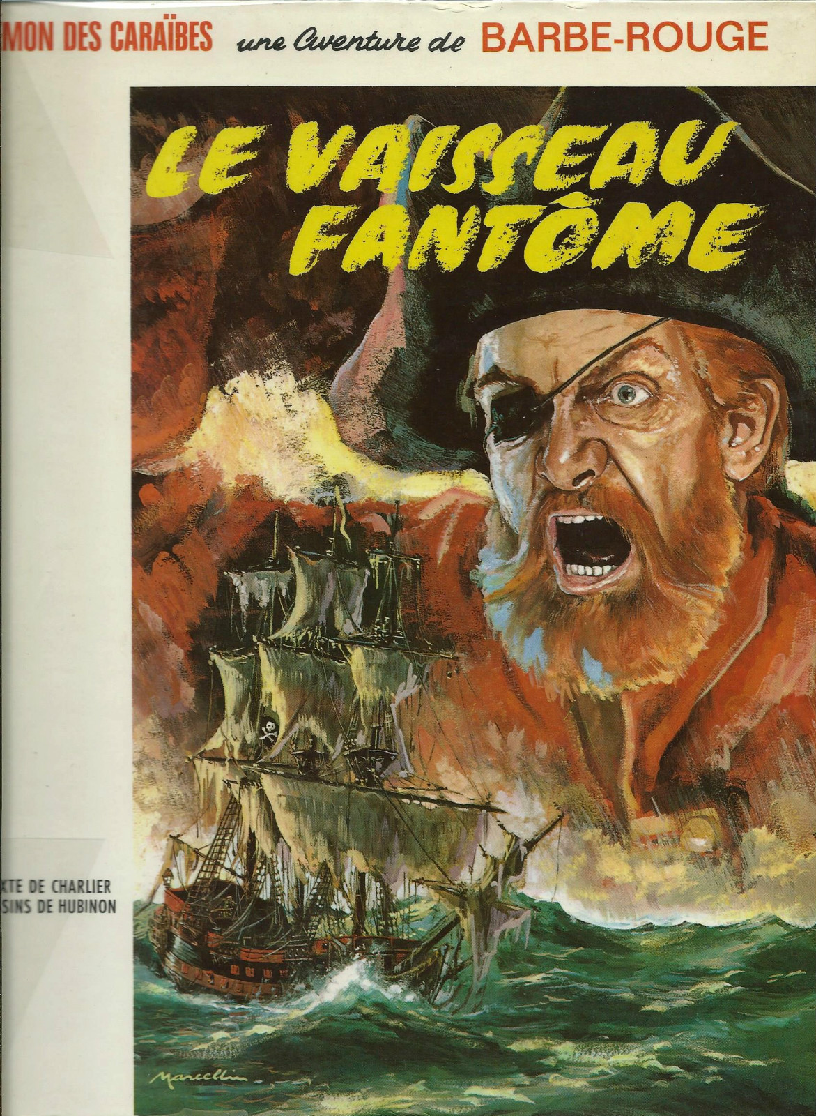 RARE EO 1966 VICTOR HUBINON + J.M CHARLIER + BARBE ROUGE : LE VAISSEAU FANTÔME