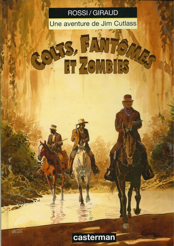 EO GIRAUD + ROSSI DESSIN ORIGINAL + JIM CUTLASS N° 6 : COLTS, FANTÔMES & ZOMBIES
