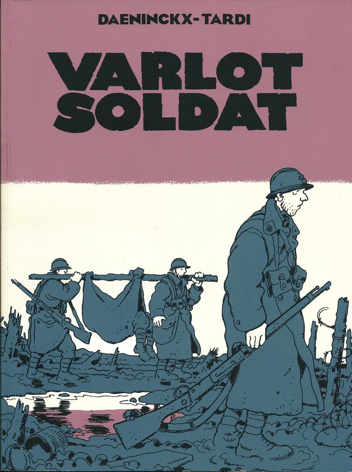 EO L'ASSOCIATION  N° 650 EXEMPLAIRES TARDI + DAENINCKX + DÉDICACE  VARLOT SOLDAT