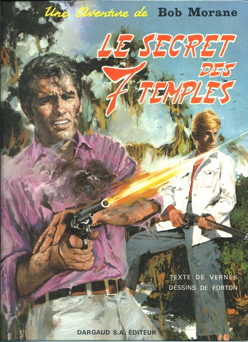 BD COLLECTION PILOTE EO 1968 VERNES + FORTON BOB MORANE LE SECRET DES 7 TEMPLES