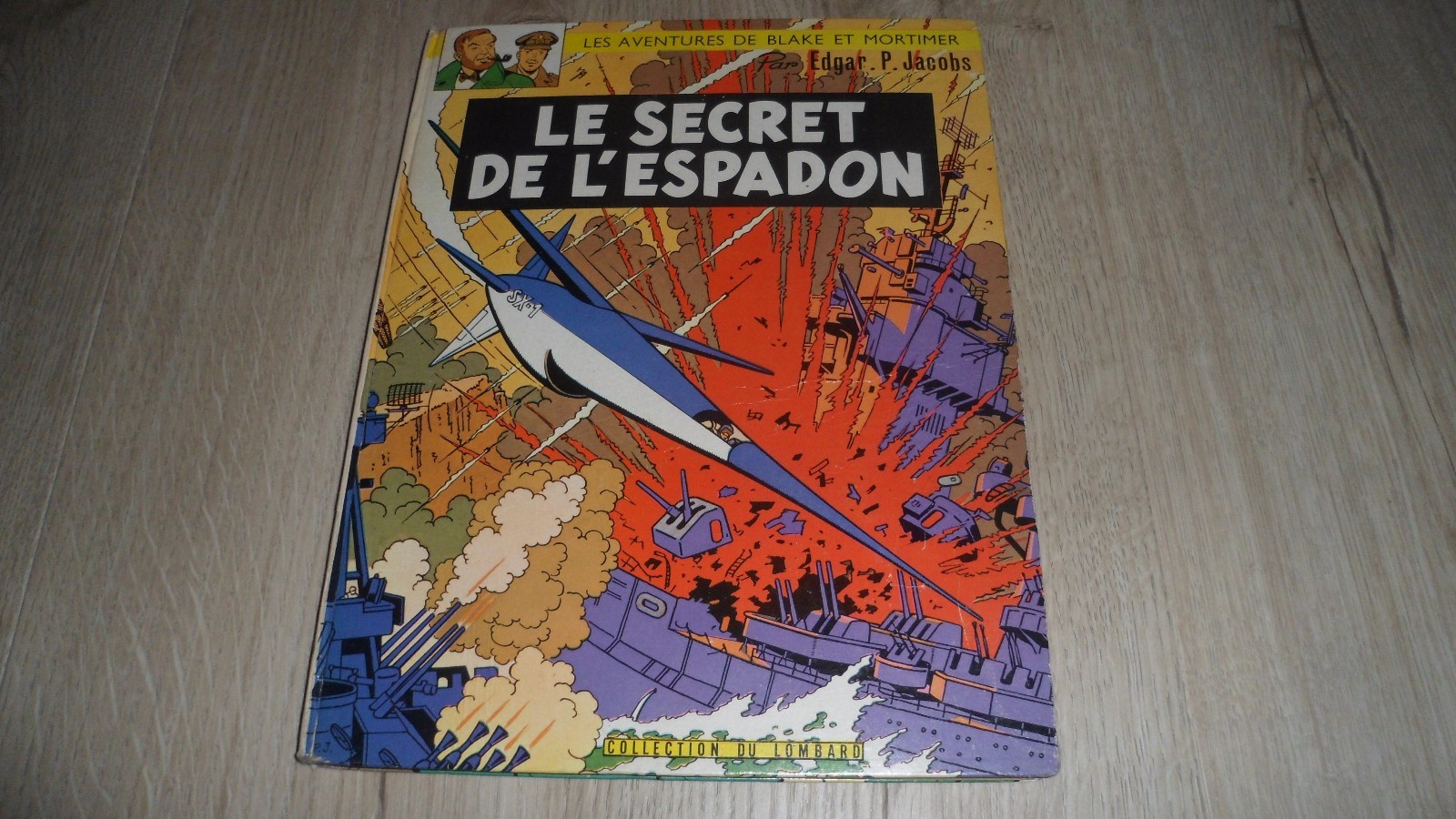 LE SECRET DE L'ESPADON tome 1 2- blake et mortimer - lombard - EO JACOBS 1964