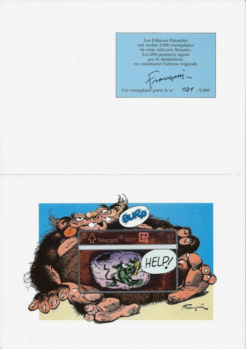 EO 1992 ANDRÉ FRANQUIN TÉLÉCARTE MONSTRE N° 2 TIRAGE DE TÊTE SIGNÉ PAR FRANQUIN