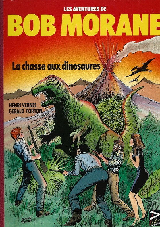EO N° SIGNÉ VERNES + FORTON + PLANCHES + BOB MORANE : LA CHASSE AUX DINOSAURES 