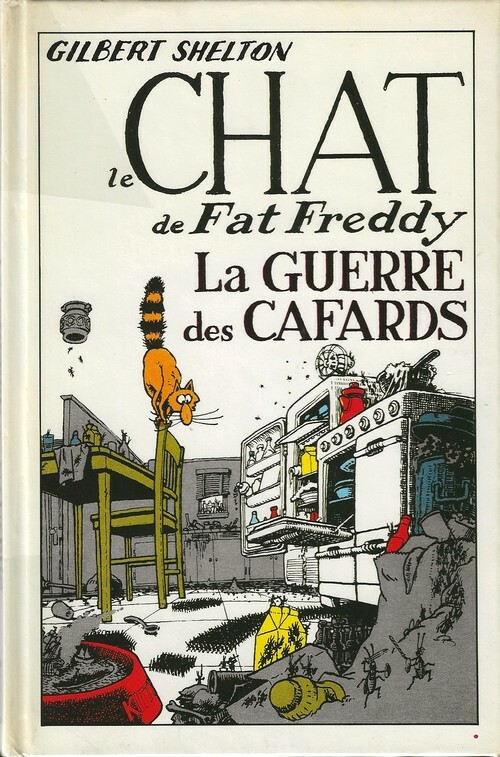 EO GILBERT SHELTON + DESSIN ORIGINAL : LE CHAT DE FREDDY. LA GUERRE DES CAFARDS