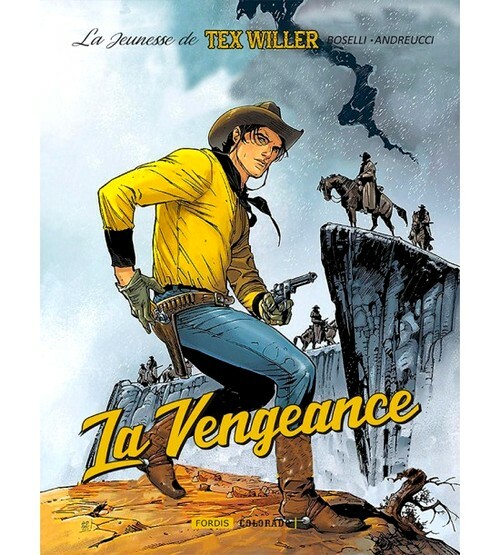 EO MAURO BOSELLI + STEFANO ANDREUCCI + DESSIN ORIGINAL + TEX : LA VENGEANCE