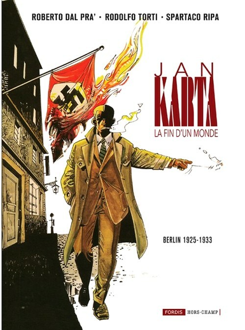 EO ROBERTO DAL PRA' + RODOLFO TORTI JAN KARTA n° 1 + DÉDICACES & DESSIN ORIGINAL