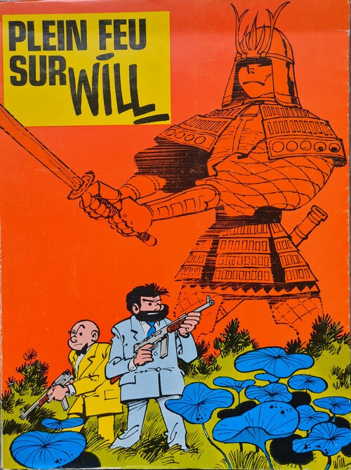 RARE EO 1975 MICHEL DELIGNE WILLY MALTAITE + COLLECTIF : PLEIN FEU SUR WILL