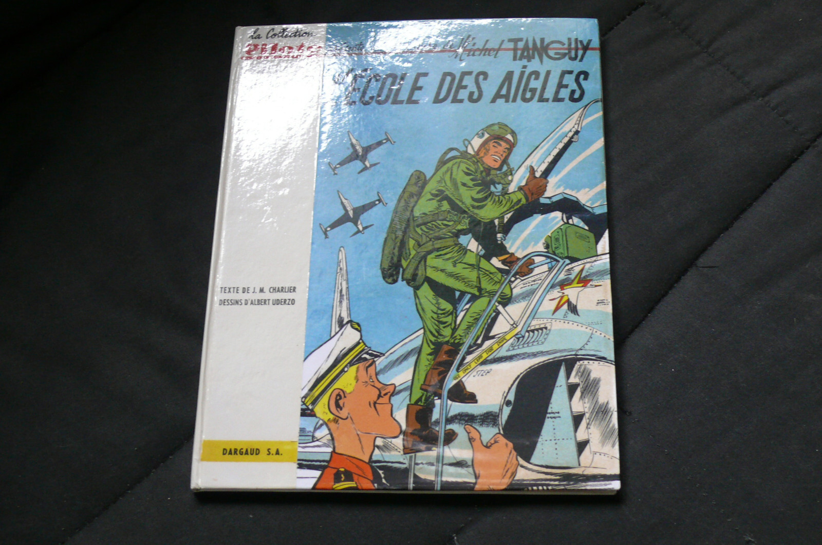 TANGUY et LAVERDURE EO cartonnée Pilote 1961 ETAT EXCEPTIONNEL !