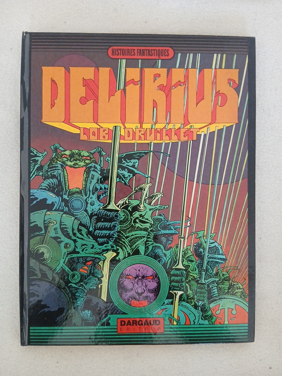 DRUILLET  DELIRIUS EO  DARGAUD  1ER  TRIMESTRE 1973  TBE
