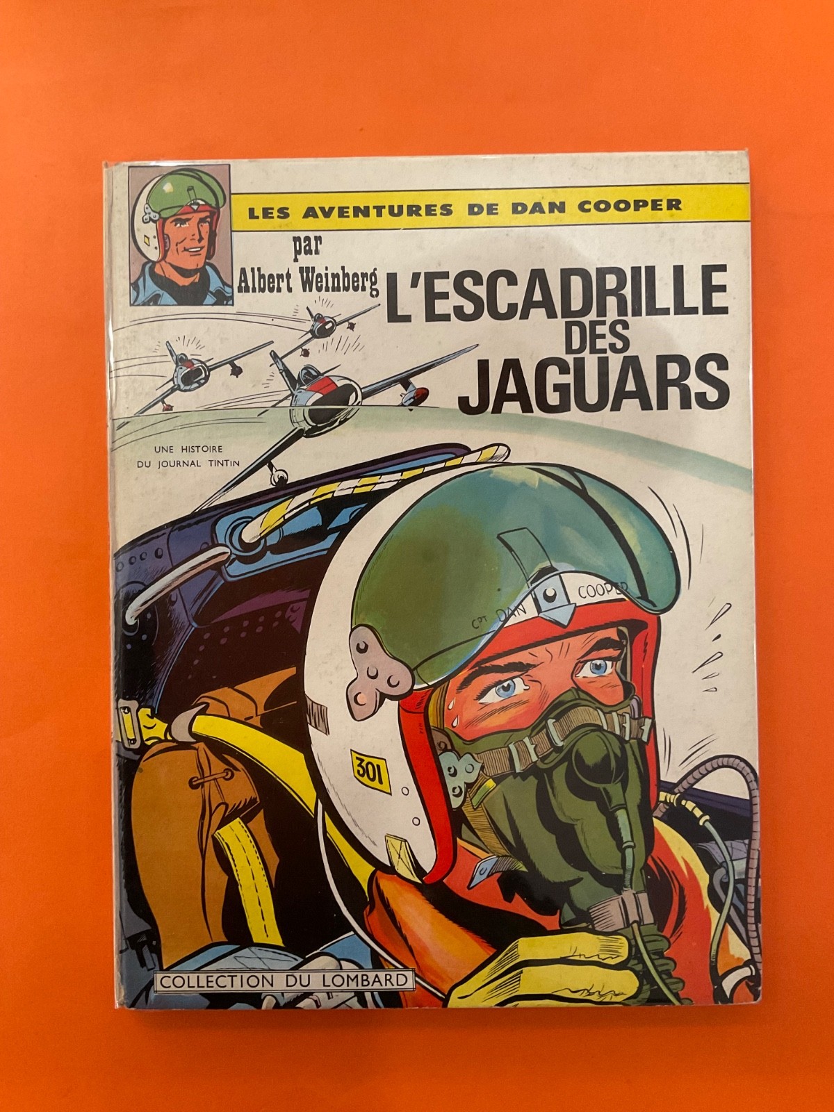 WEINBERG L'ESCADRILLE DES JAGUARS EO 1964 LOMBARD TBE