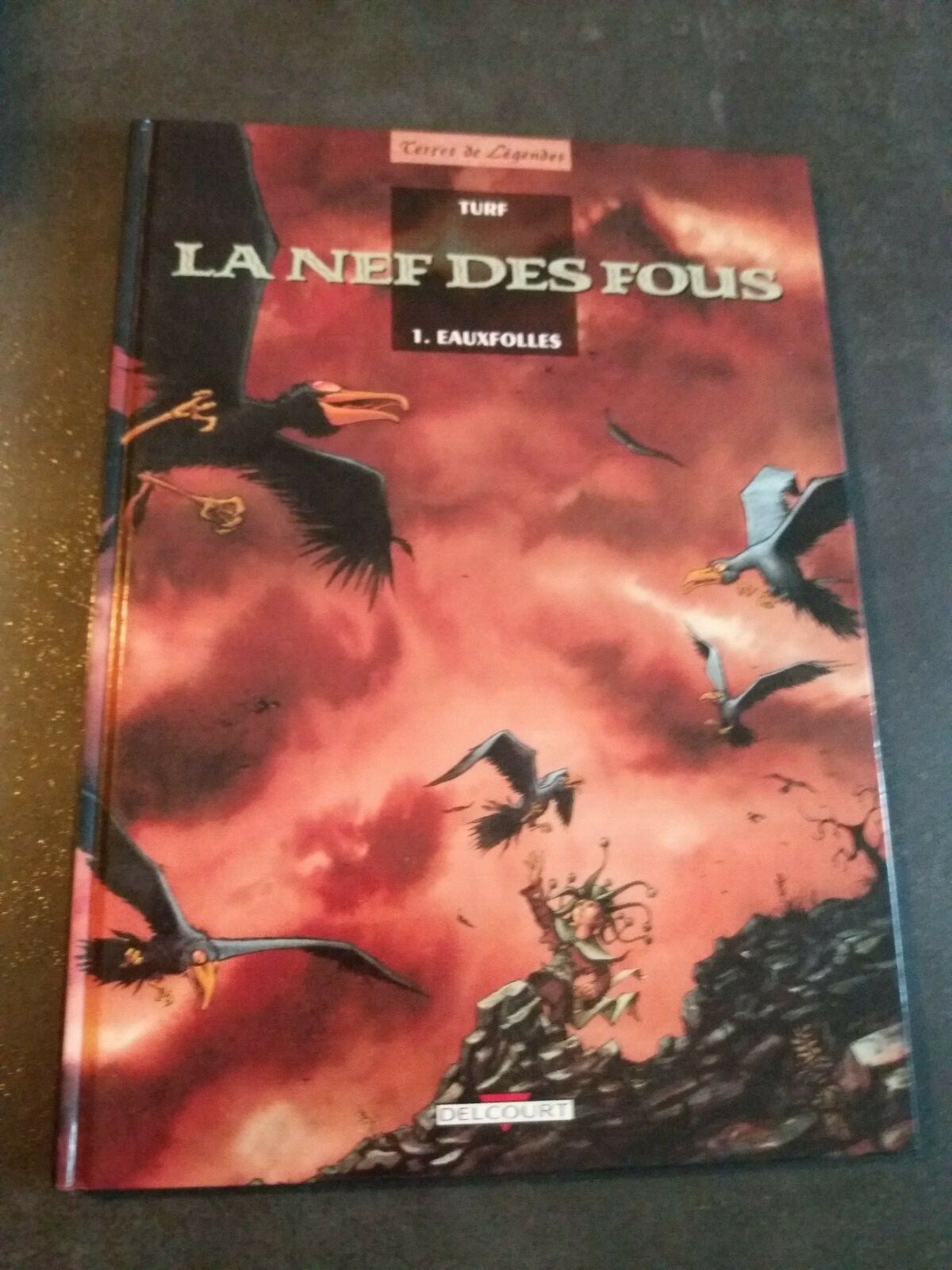 TURF LA NEF DES FOUS TOME 1 EAUXFOLLES EO EXCELLENT ÉTAT 