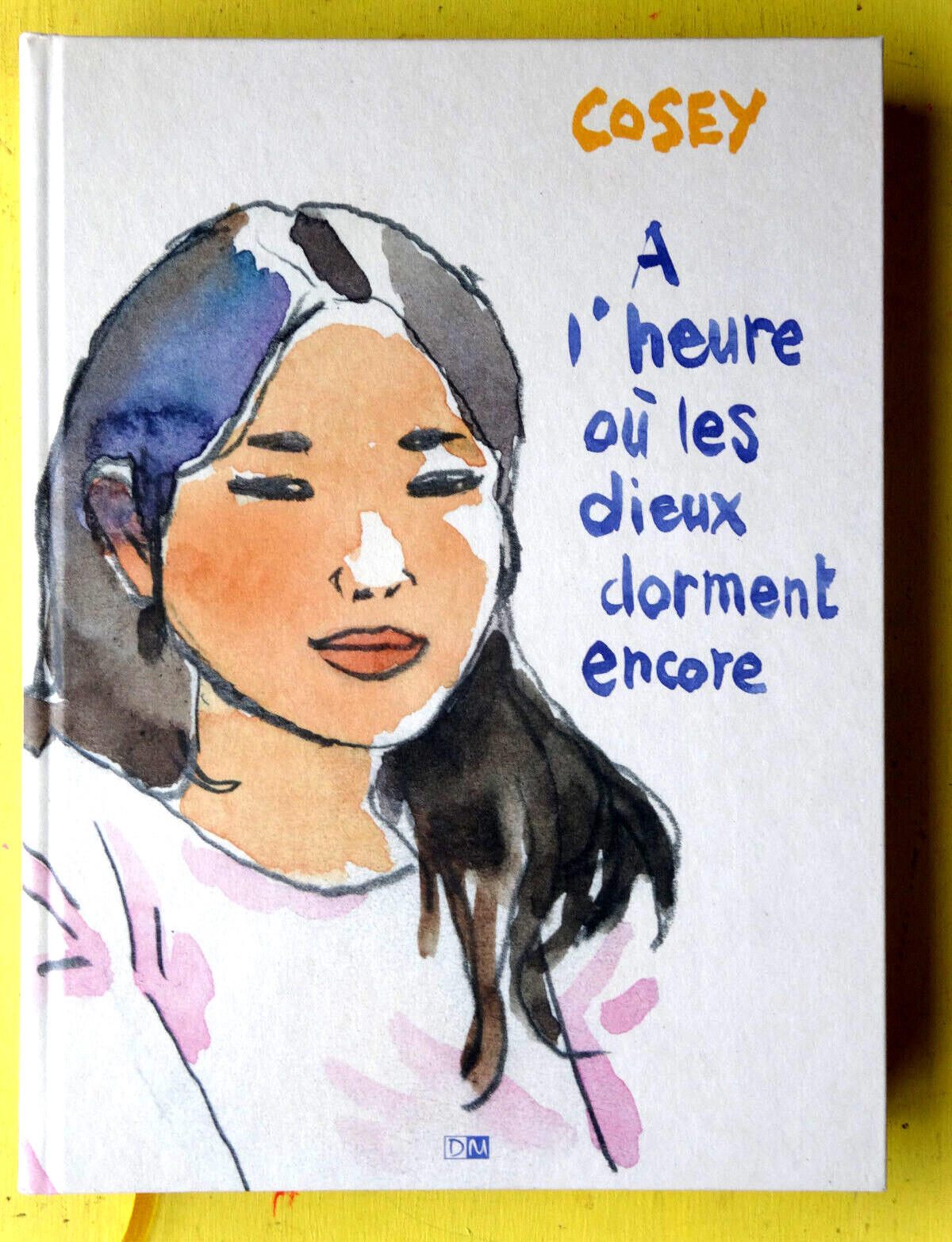 BD A L'HEURE OU LES DIEUX DORMENT ENCORE EO 2021 Ed maghen  ETAT NEUF X2GH8