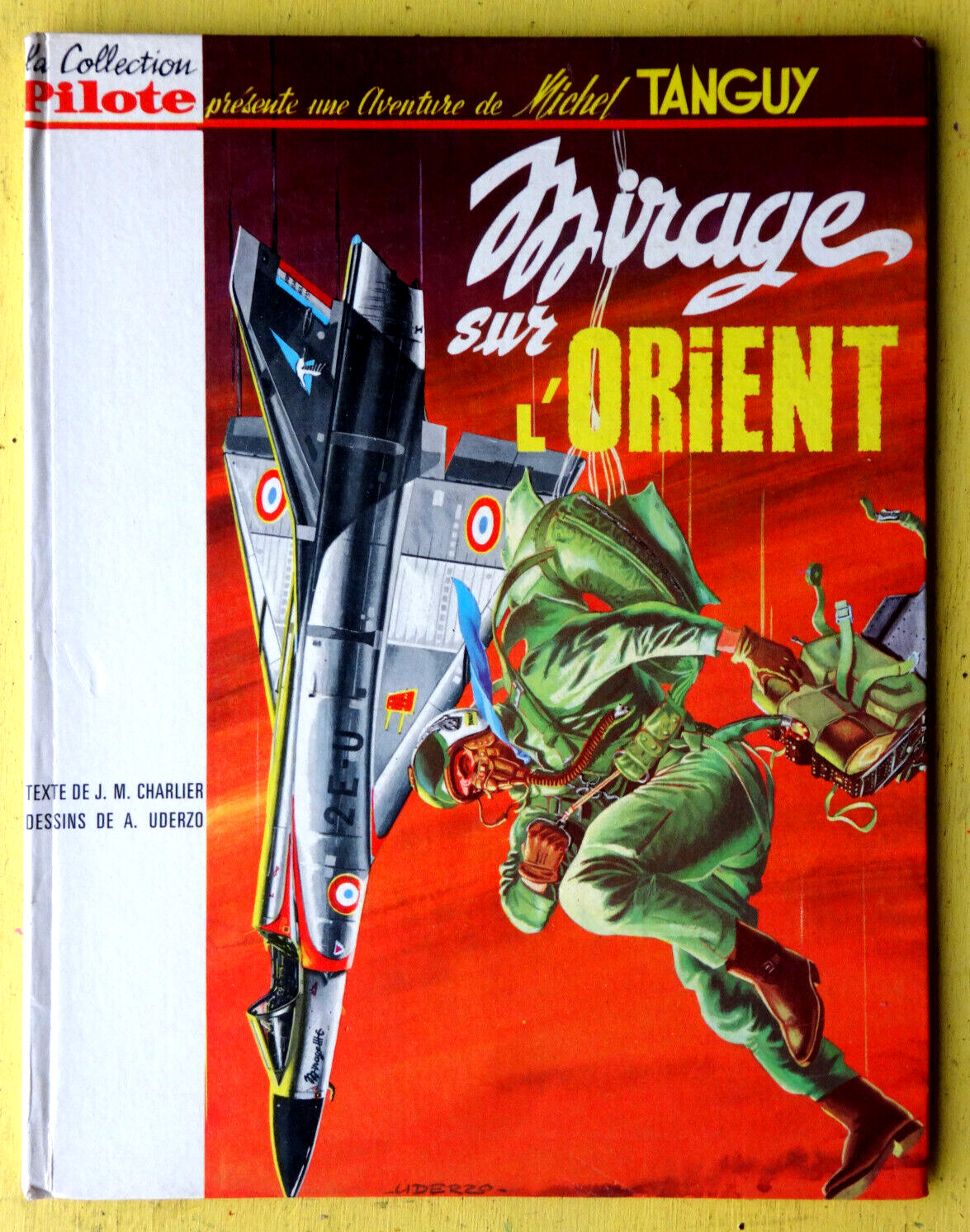 BD TANGUY ET LAVERDURE N° 5 Mirage sur l'orient EO 1965 uderzo TBETAT L7GA23