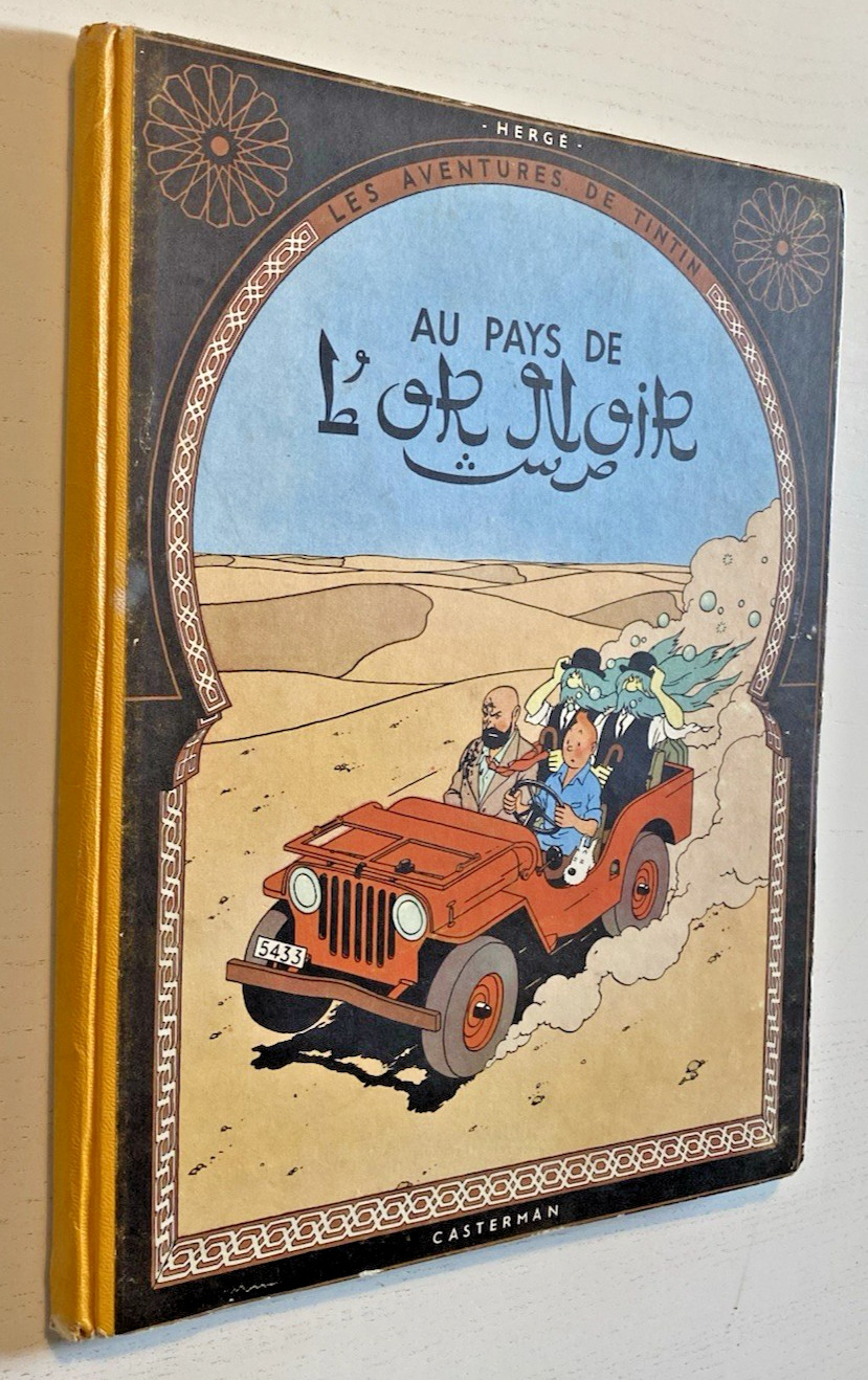 TINTIN, Au Pays de l'Or Noir - EO - N°1 - B4 -1950 - Cote BDM 1000 € - Bel Etat.