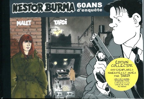 EO N° EX LIBRIS SIGNÉ + JACQUES TARDI + LÉO MALET NESTOR BURMA, 60 ANS D'ENQUÊTE