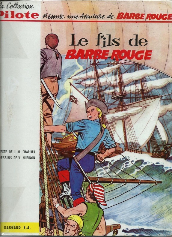 RARISSIME EO 1963 COLLECTION PILOTE HUBINON + CHARLIER : LE FILS DE BARBE ROUGE 