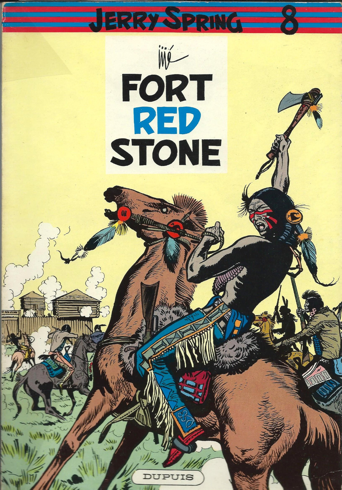 RARE EO 1960 TRÈS BEL ÉTAT + JIJÉ + JERRY SPRING N° 9 : FORT REDSTONE
