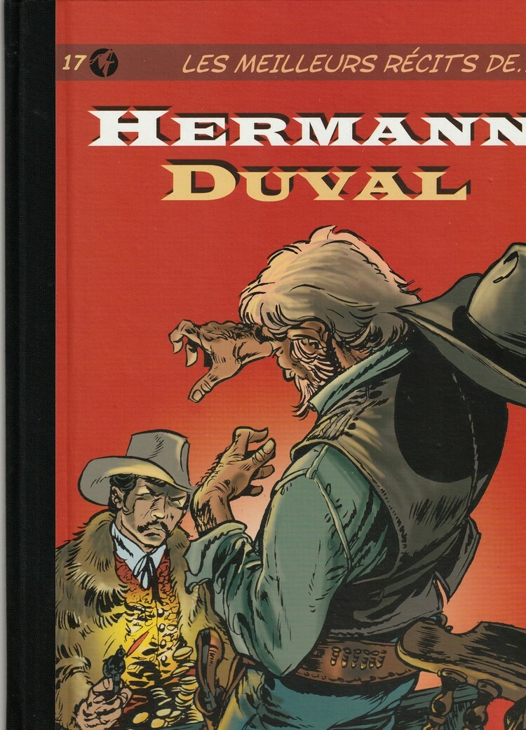 RARE EO TIRAGE LUXE 100 EXEMPLAIRES N° SIGNÉS : MEILLEURS RÉCITS HERMANN + DUVAL