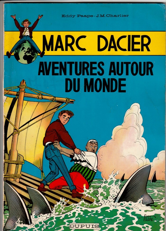 EO EDDY PAAPE + DESSIN ORIGINAL + MARC DACIER N° 1 AVENTURES AUTOUR DU MONDE 