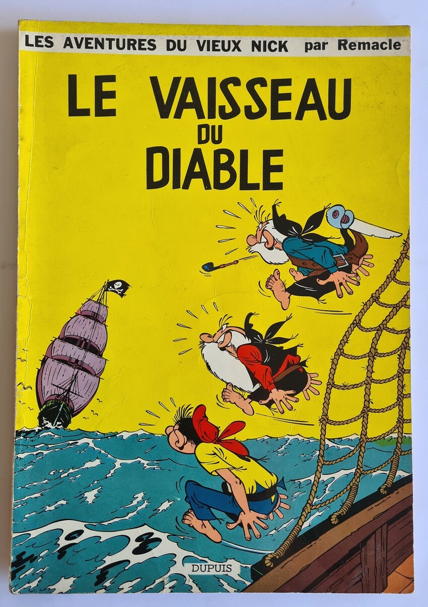 RARE EO 1960 MARCEL REMACLE AVENTURES DU VIEUX NICK N° 2 : LE VAISSEAU DU DIABLE