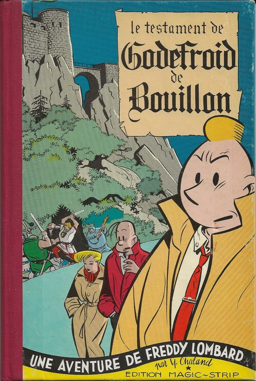 RARE EO YVES CHALAND LE TESTAMENT DE GODEFROID DE BOUILLON + ÉPINGLE DE CRAVATE