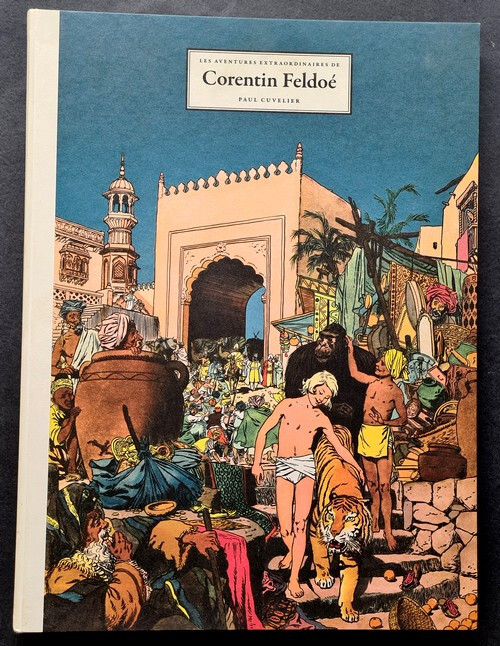 RARE EO TIRAGE LIMITÉ N° PAUL CUVELIER + BENEDICTUS BOÉLAN + DÉDICACE CORENTIN