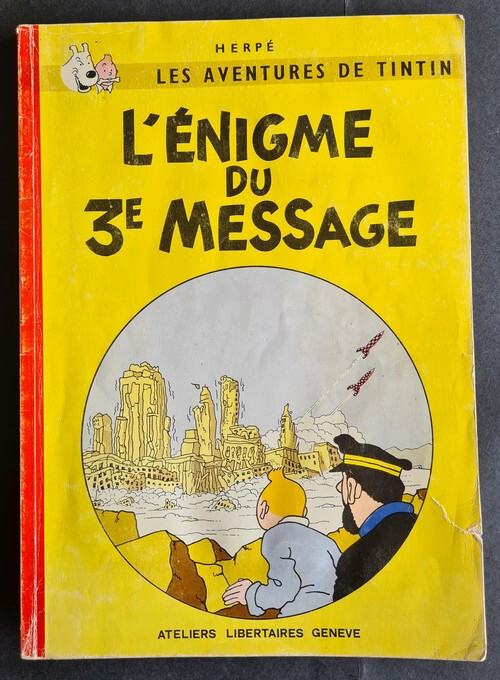 EO 1989 HOMMAGE Á HERGÉ + HERPÉ + TINTIN : L'ÉNIGME DU 3ème MESSAGE en un volume