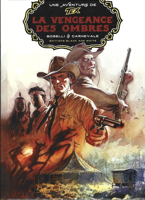 EO LIMITÉ BOSELLI + CARNEVALE + EX LIBRIS TEX 9 : LA VENGEANCE DES OMBRES