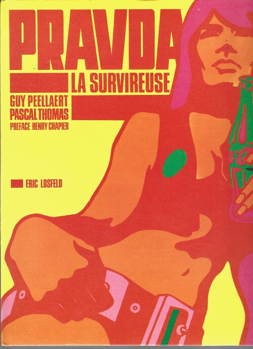 RARE BD POP ART EO 1968 GUY PEELLAERT PRAVDA LA SURVIREUSE ( FRANÇOISE HARDY )