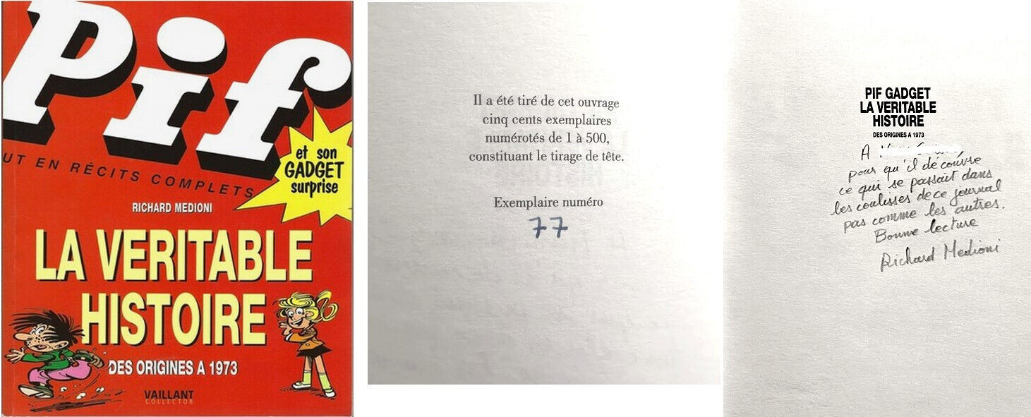 RARE EO N° RICHARD MEDIONI + BELLE DÉDICACE : PIF GADGET LA VÉRITABLE HISTOIRE