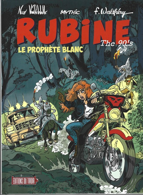 EO SIGNÉ + DESSIN ORIGINAL RUBINE N° 16 MYTHIC + VAN DE WALLE  LE PROPHÈTE BLANC