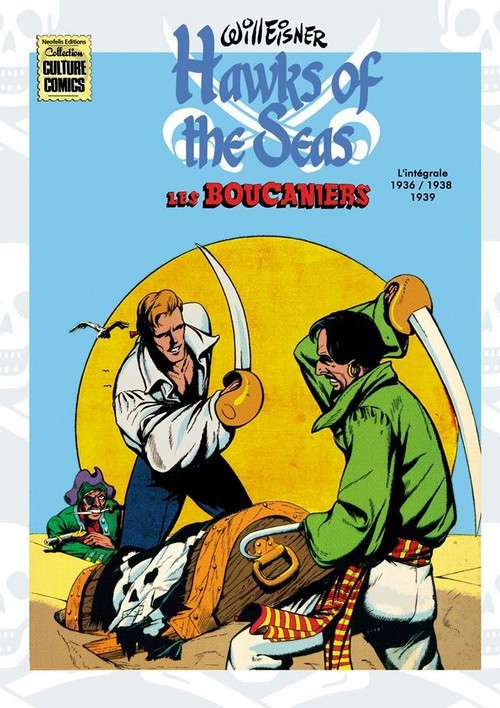 RARE EO TIRAGE LIMITÉ N° WILL EISNER HAWKS OF THE SEA LES BOUCANIER L'INTÉGRALE