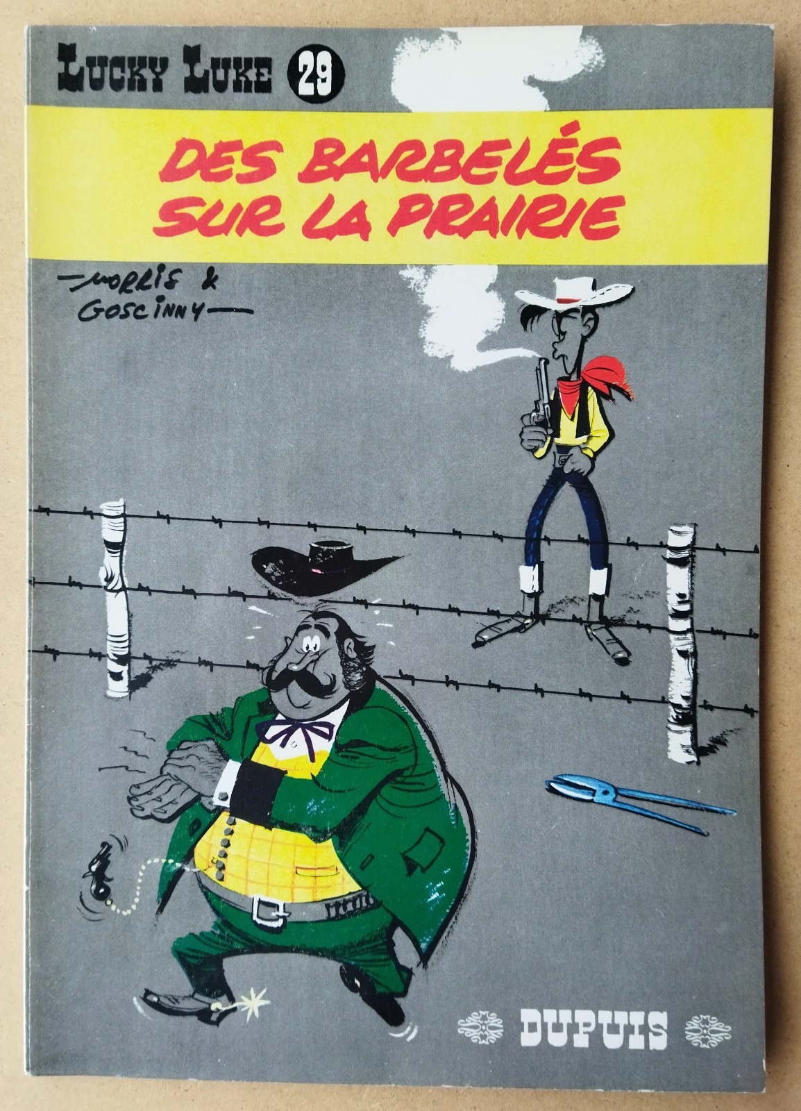 MORRIS  -- LUCKY LUKE (29). DES BARBELÉS SUR LA PRAIRIE --  EO 1967. NEUF.