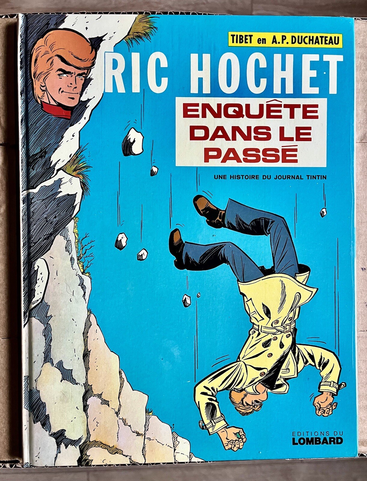 RIC HOCHET : SUBLIME ET RARE EO 74 ENQUÊTE DANS LE PASSÉ CRAQUANT NEUF (TIBET)