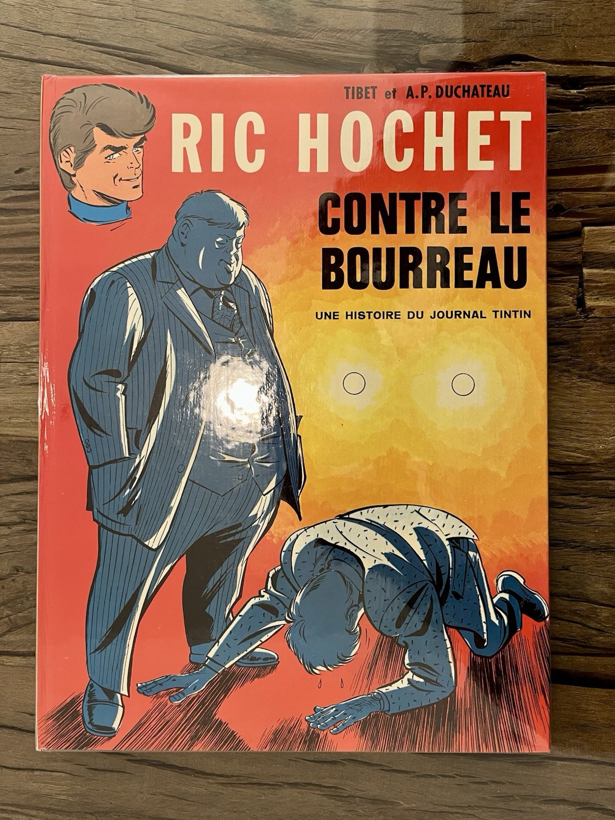 RIC HOCHET CONTRE LE BOURREAU : SUPERBE ET TRES RARE EO 1972 NEUF+++ (TIBET)