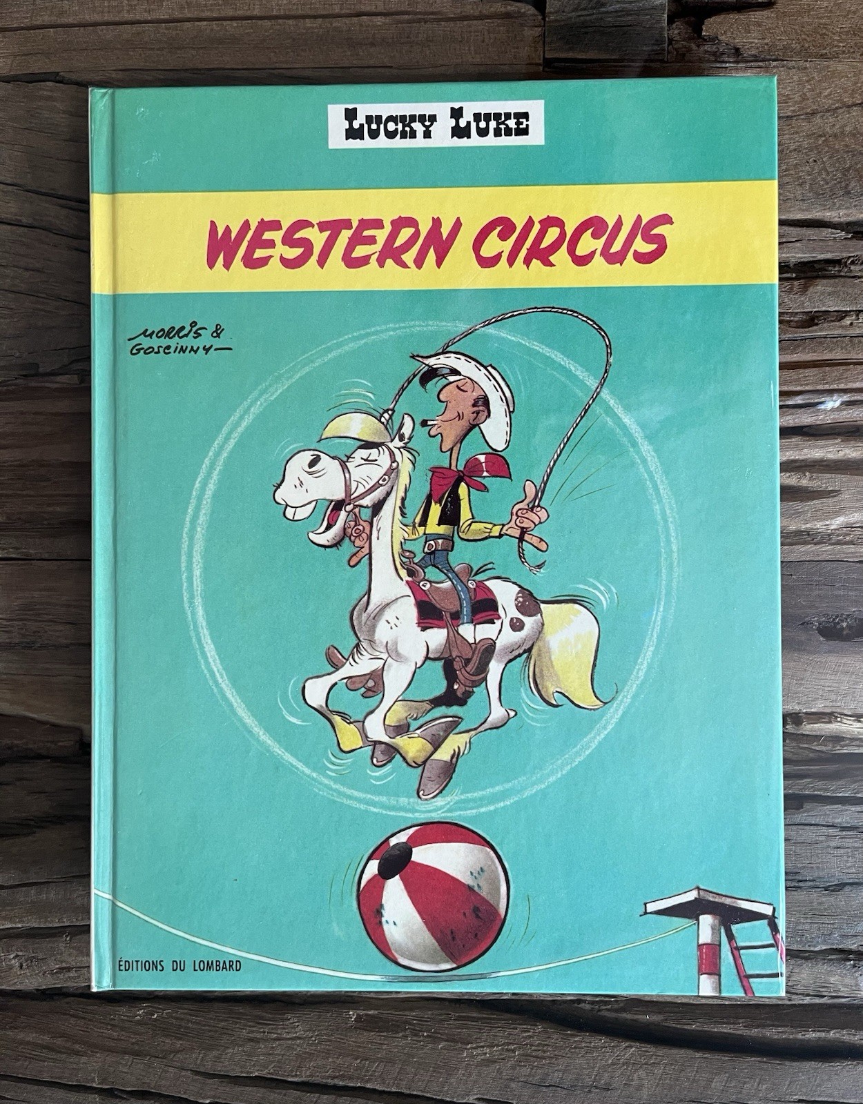 LUCKY LUKE : EO WESTERN CIRCUS  70 RARE IMPR HENON PARIS CRAQUANT NEUF (MORRIS)