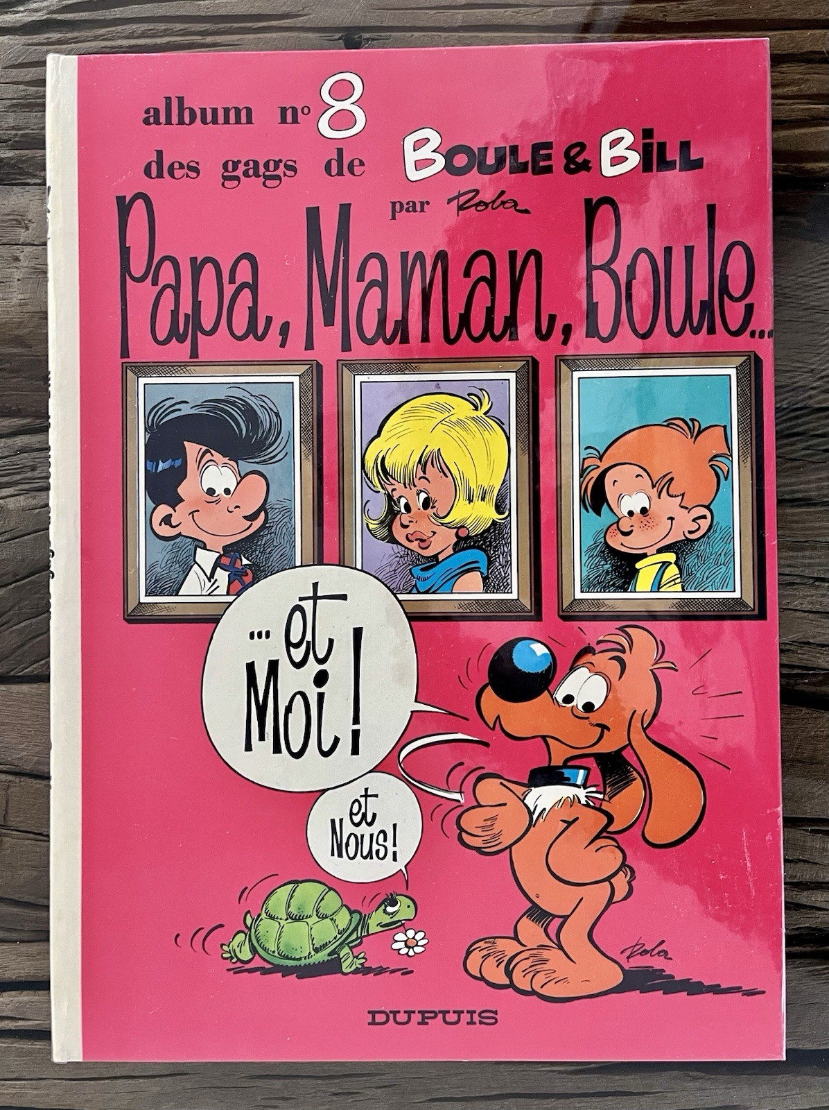 BOULE ET BILL: SUBLIME EO 72 T8 PAPA MAMAN BOULE, ET MOI RARE CRAQUANT NEUF PEYO