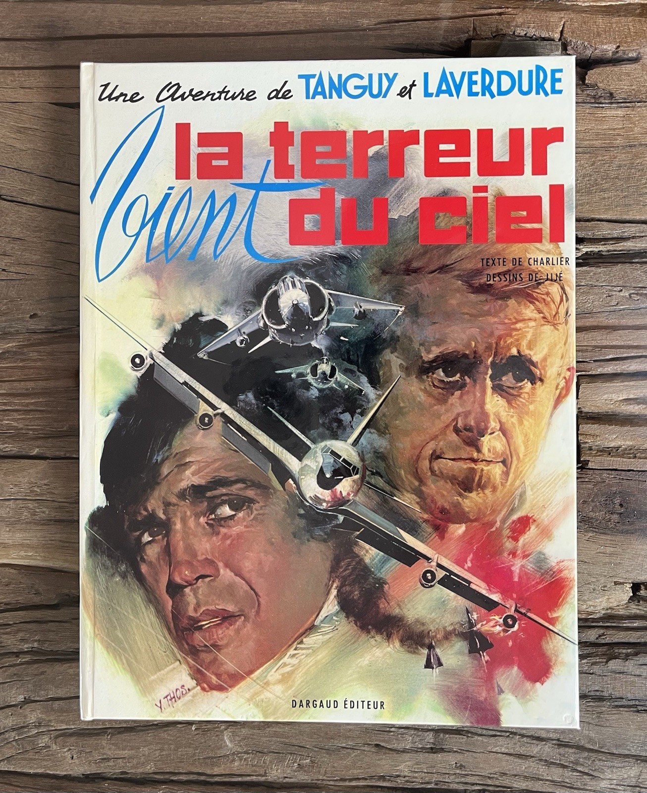 TANGUY ET LAVERDURE: SUBLIME EO 71 LA TERREUR VIENT DU CIEL CRAQUANT NEUF (JIJÉ)
