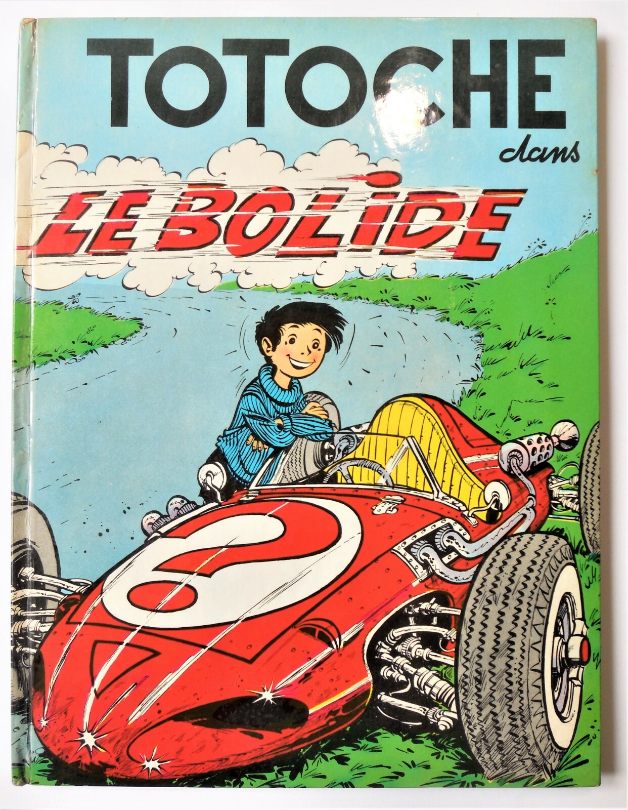 TOTOCHE T. 2 « Le Bolide », EO/TBE