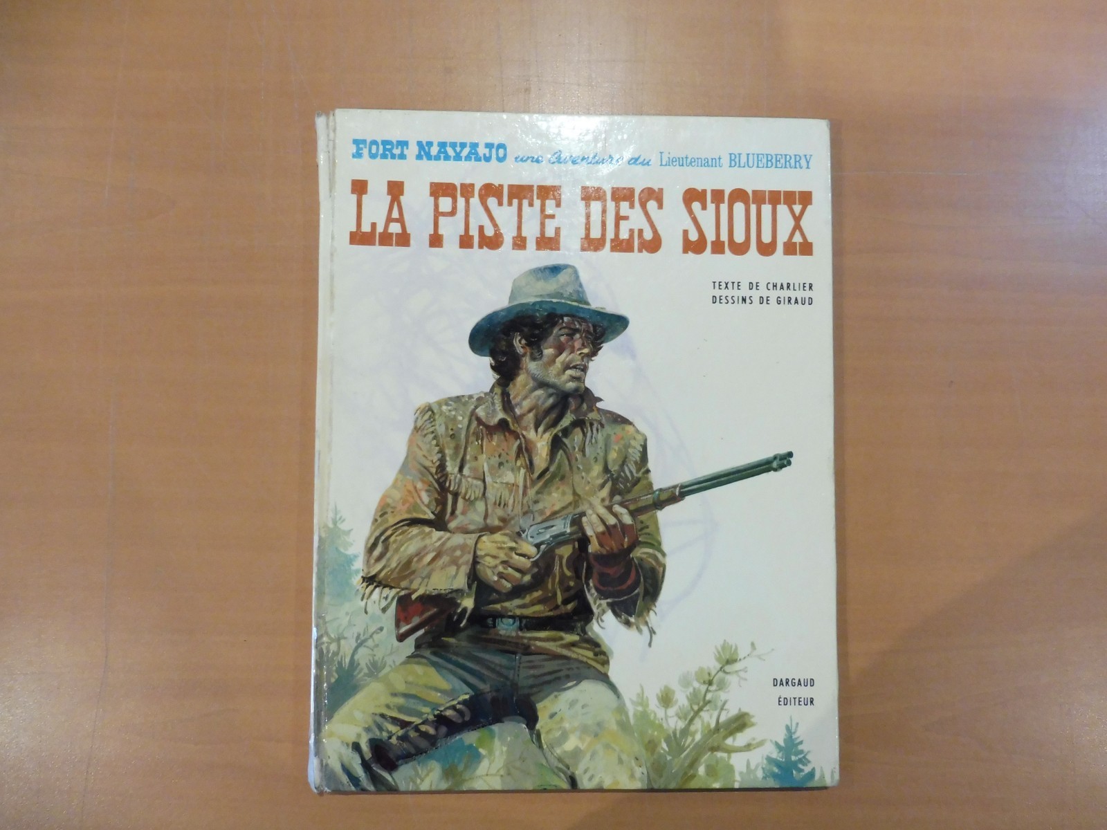 BD - FORT NAVAJO - LA PISTE DES SIOUX  (EO 1971) COTE  600€   BON ETAT -