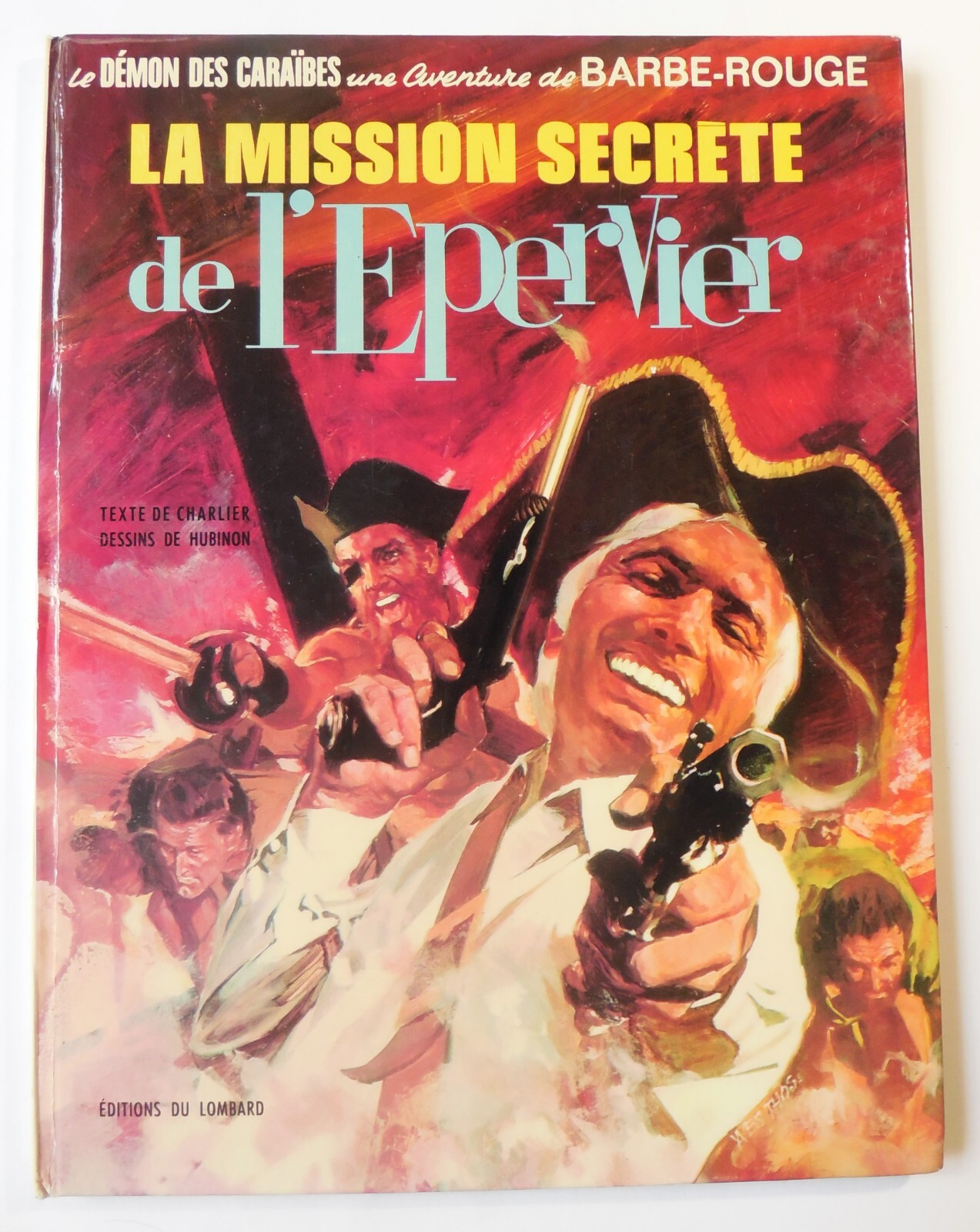 BARBE-ROUGE T. 12 « La Mission secrète de l’Épervier », EO/TTBE