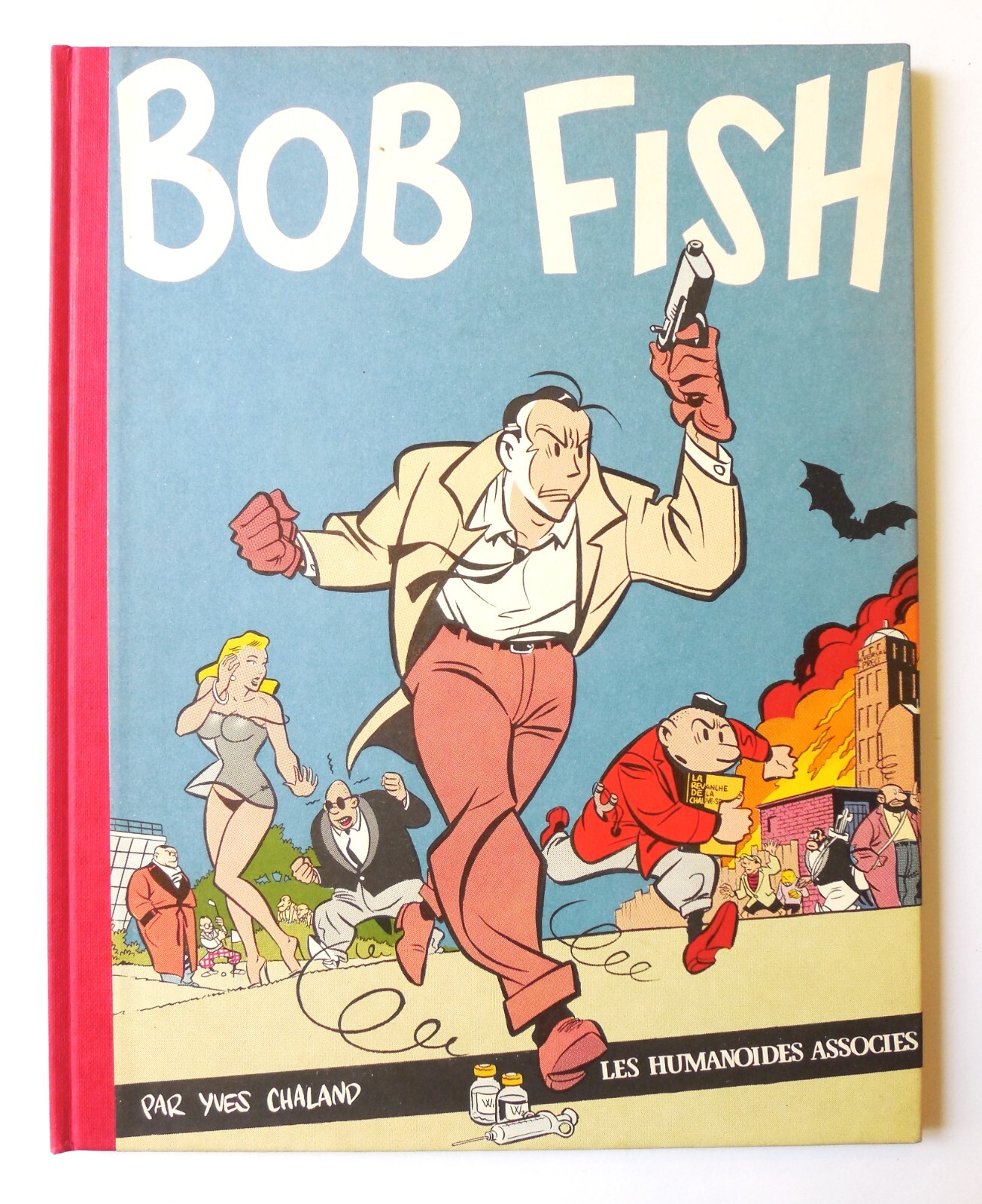 CHALAND « Bob Fish » TT n°, signé & non-gondolé, EO/Comme Neuf