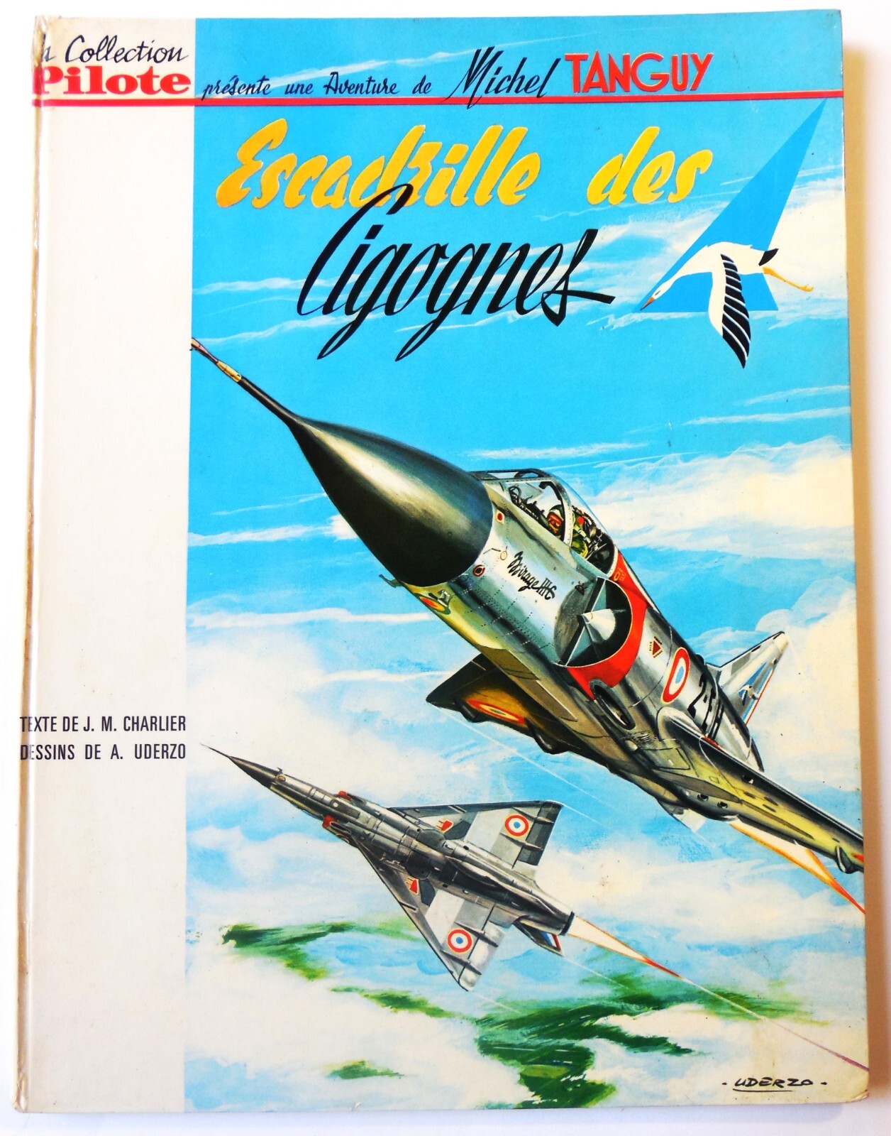 TANGUY ET LAVERDURE T. 4 « L’Escadrille des cigognes », EO/TBE