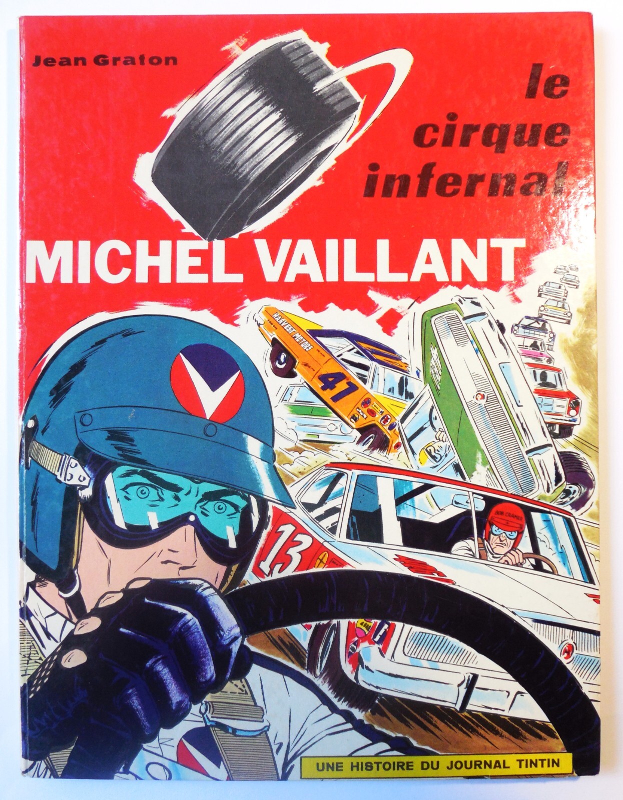 MICHEL VAILLANT T. 15 « Le Cirque infernal », EO/TTBE