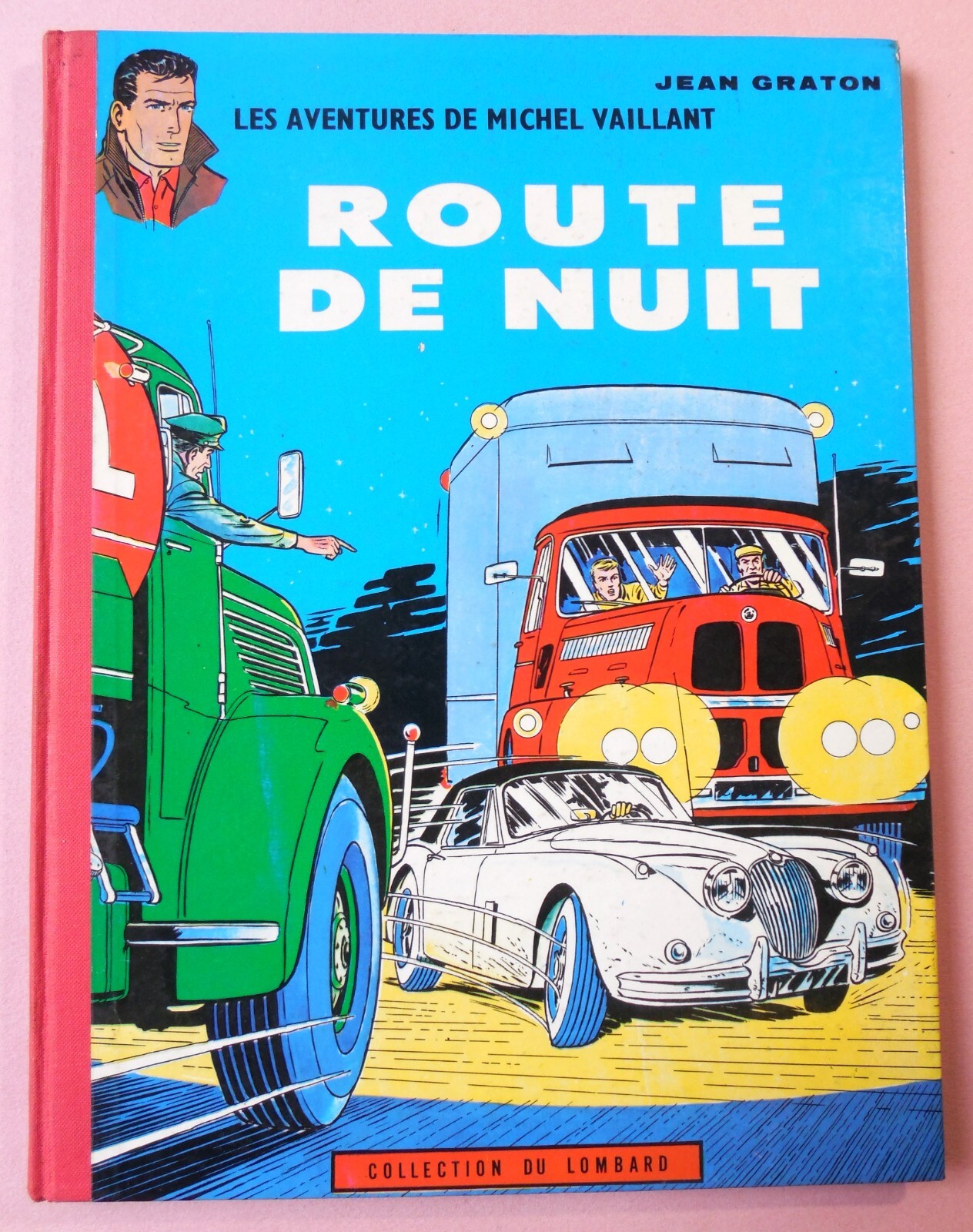MICHEL VAILLANT T. 4 « Route de nuit », EO/TTBE