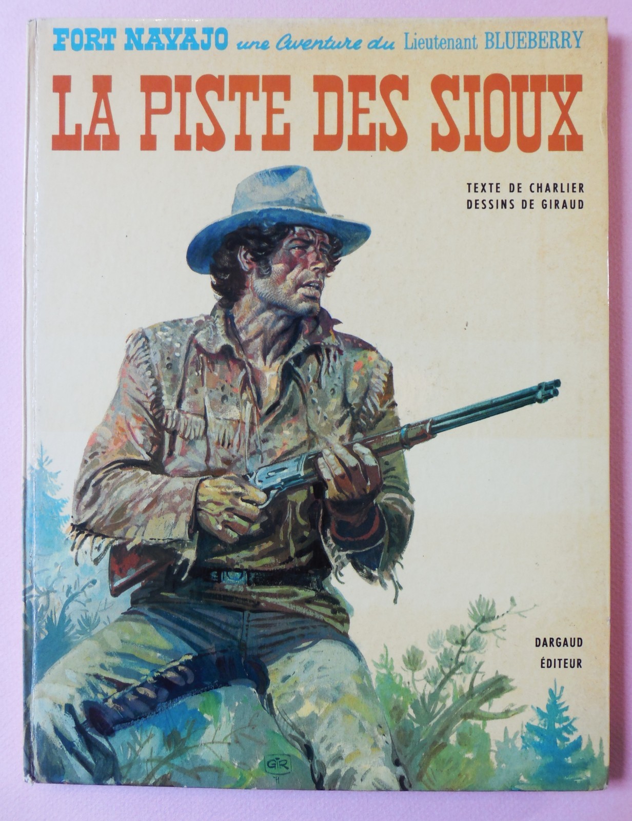 BLUEBERRY T. 9 « La Piste des Sioux » (2e ex.), EO/TBE+