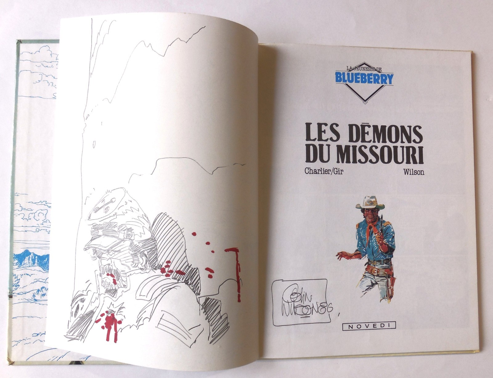 BLUEBERRY T. 25 « Les Démons du Missouri » + dessin de C. WILSON, EO/Comme Neuf